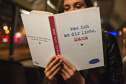 Alexandra Reinwarth | Was ich an dir liebe Mama: Eine originelle Liebeserklärung - 6